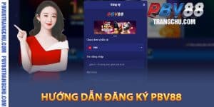 Hướng dẫn đăng ký Pbv88